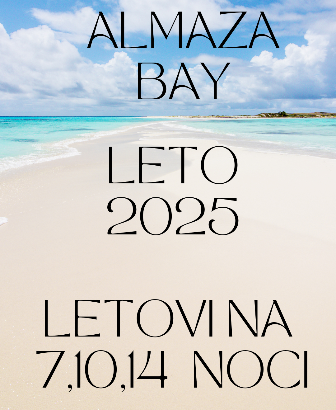 TURSKA - Almaza Bay 2025